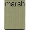 Marsh door Ronald Cohn