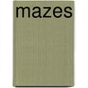 Mazes door Steve Mack
