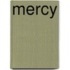 Mercy door Renate Loomis