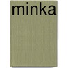 Minka by Ronald Cohn