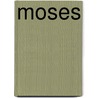 Moses door Gerhard Von Rad