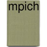 Mpich by Ronald Cohn