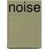 Noise