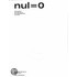 Nul=0