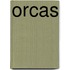 Orcas