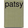 Patsy by S. R Crockett