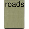 Roads door Grace Fallow B. Norton