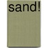 Sand!