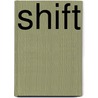 Shift door Jeredith Merrin