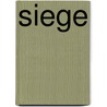 Siege door Marjorie M. Liu