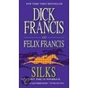 Silks door Felix Francis