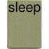 Sleep
