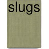Slugs door Shaun Hutson