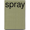 Spray by Harry Edge