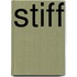 Stiff