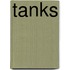 Tanks