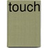 Touch