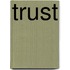 Trust