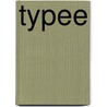 Typee by Professor Herman Melville