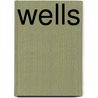 Wells by Ronald Cohn