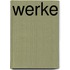 Werke