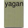 Yagan door Ronald Cohn
