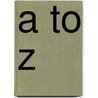 A to Z door Robert Kinney
