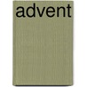 Advent by Monte Mason