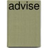 Advise