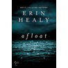 Afloat door Erin Healy