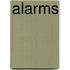 Alarms