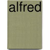Alfred by Alexander Ungern-Sternberg
