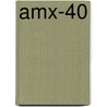 Amx-40 by Ronald Cohn