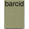 Barcid door Ronald Cohn