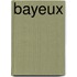 Bayeux