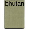 Bhutan door Francoise Pommaret