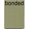 Bonded by H.K. Savage