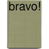 Bravo! by Philip Waechter
