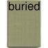 Buried