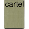 Cartel by Frederic P. Miller