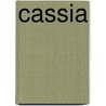 Cassia by Edith Matilda Thomas