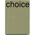 Choice