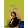 Chopin door Adolf Weissmann