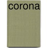 Corona by United States Central Intelligence