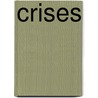 Crises door James G. Heller