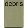 Debris door Jo Anderton