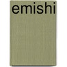 Emishi by Ronald Cohn