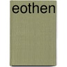 Eothen by Alexander William Kinglake