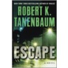 Escape door Robert K. Tanenbaum
