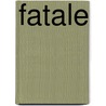 Fatale door J-P. Manchette